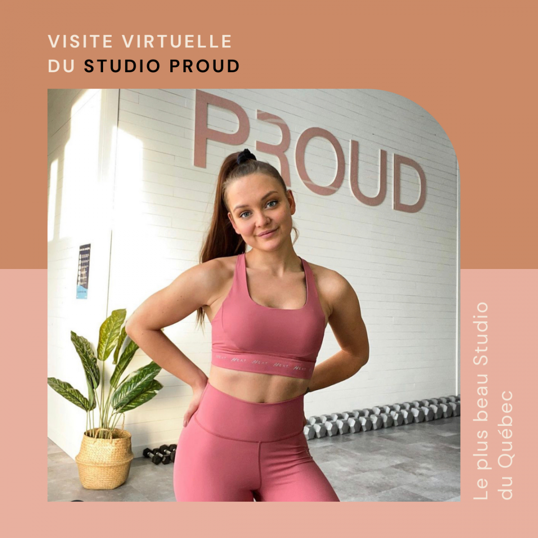 VISITE VIRTUELLE DU STUDIO D'ENTRAÎNEMENT PROUD À TROIS-RIVIÈRES
