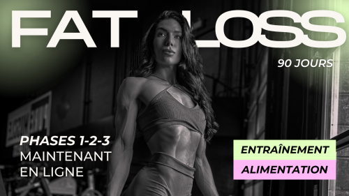 Programme Fat Loss 90 jours : Phases 1-2-3  (Jours 1-90)