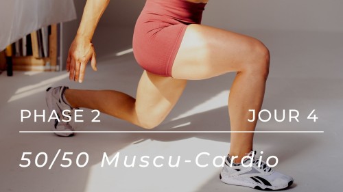 50/50 Muscu-Cardio - Phase 2, Jour 4 (Parfait pour la fille occupée!)