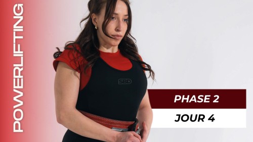 Programme Intro au Powerlifting Phase 2 (Semaine 5-8), Jour 4 : Squat, Bench