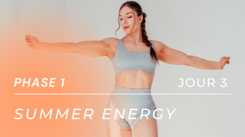 Programme SUMMER ENERGY - Phase 1, Jour 3