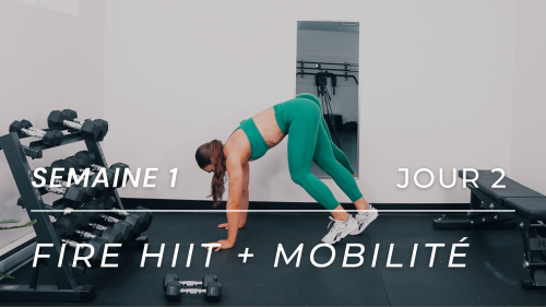 Programme FIRE HIIT MOBILITÉ - Semaine 1, Jour 2