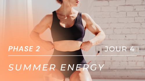 Programme SUMMER ENERGY - Phase 2, Jour 4