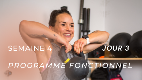 Programme d'entraînement FONCTIONNEL - S4J3