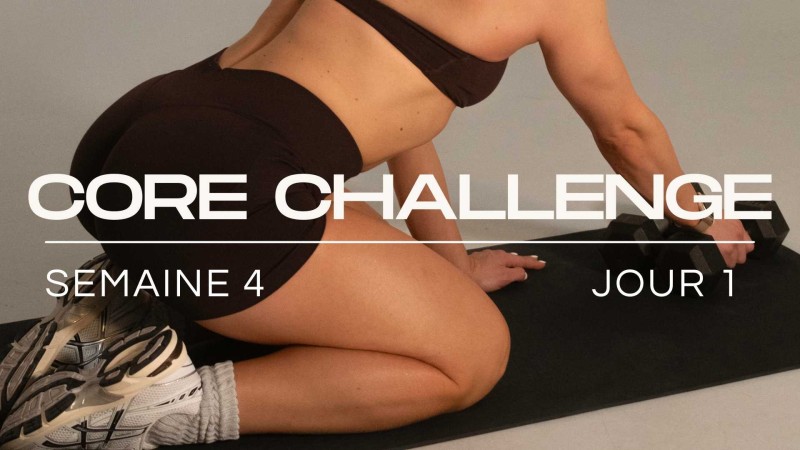 Core Challenge 7/8 : Contrôle et endurance
